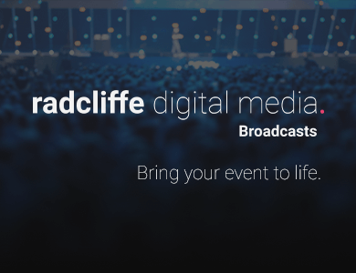 Radcliffe Digital Media Broadcasts